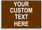 Aluminum Weatherproof Metal Sign Multiple Sizes Custom Personalized Text Here Brown White Recreational Horizontal Street Signs 14x10Inches