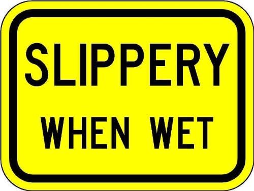 Municipal Supply and Sign Co Slippery When Wet Sign - 12 x 9 Weatherproof Warning Signage - High Visibility with 3M Reflective Coating - A Genuine Sign Backed by a Solid 10-Year 3M Warranty