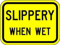 Municipal Supply and Sign Co Slippery When Wet Sign - 12 x 9 Weatherproof Warning Signage - High Visibility with 3M Reflective Coating - A Genuine Sign Backed by a Solid 10-Year 3M Warranty