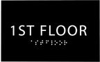 6" X4" 1st Floor Sign - ADA Compliant Tactile Graphics Grade 2 Braille Text Wall Sign| Directional Assistance, Floor Number Sign for Office, Schools, Hospitals, Apartments
