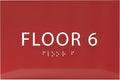 6" X4" Floor 6 Sign - ADA Compliant Tactile Graphics Grade 2 Braille Text | Wall Mount Plastic Directional Assistance, Floor Number Sign for Office, Schools, Hospitals, Apartments
