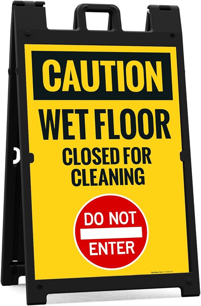 Caution Wet Floor Closed for Cleaning Do Not Enter Sidewalk Sign Kit, 24x36 Inches, with A Frame Stand, Made in USA