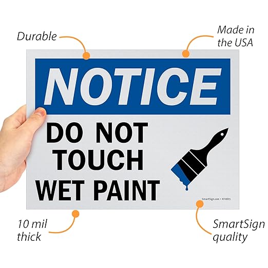 SmartSign (Pack of 5) 9 x 12 inch “Notice - Do Not Touch, Wet Paint” OSHA Sign, Screen Printed, 10 mil Polystyrene Plastic, Blue, Black and White, Made in USA