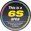6S Area - Floor Sign 20" x 20" - Permanent