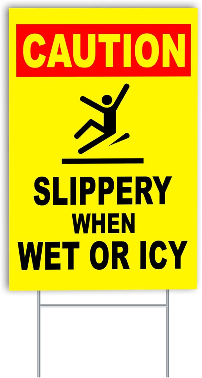 Caution Slippery When Wet or Icy Sign, 8x12 DS Coroplast Warning Caution Wet Floor Sign with H-Type Stake