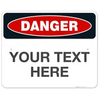 Custom Danger Sign, OSHA Sign, 24x30 Inches, Rust Free .063 Aluminum, Fade Resistant, Indoor/Outdoor Use, Made in USA