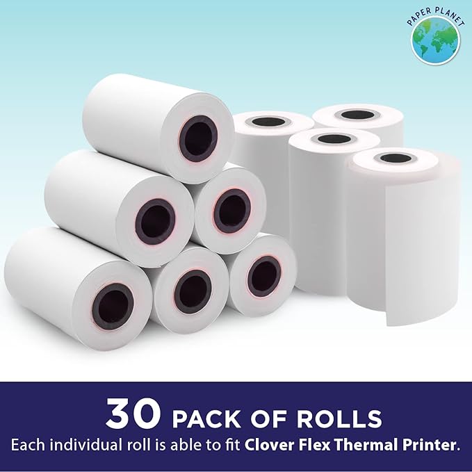 PaperPlanet Thermal Receipt Paper for Clover Flex | 30 Rolls | Compatible with Clover POS models C400 C401 C403 C405 C406