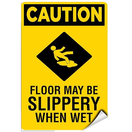 Caution Floor May Be Slippery When Wet Hazard Sign LABEL DECAL STICKER 9 inches x 12 inches