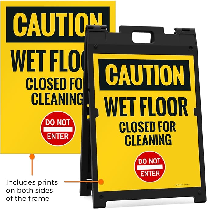 Caution Wet Floor Closed For Cleaning Do Not Enter Sidewalk Sign Kit, 18x24 Inches, With A Frame Stand, Made in USA