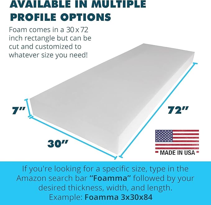 Foamma 7" x 30" x 72" High Density Upholstery Foam Cushion (Seat Replacement, Upholstery Sheet, Foam Padding) Made in USA!