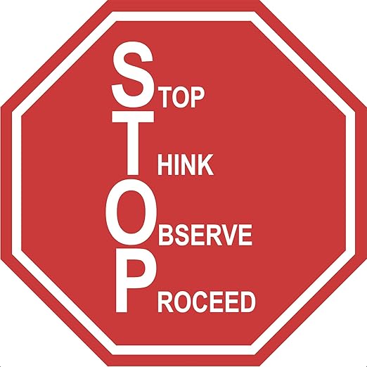 "Stop, Think, Observe, Proceed" Stop Sign- Durable Laminated Vinyl Floor Sign- Sign by Graphical Warehouse- 5S Safety and Security Signage, Visual Communication Tool (26")