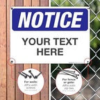 Custom Notice Sign, OSHA Sign, 10x14 Inches, Rust Free .040 Aluminum, Fade Resistant, Indoor/Outdoor Use, Made in USA