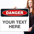 Custom Danger Sign, OSHA Sign, 24x30 Inches, Rust Free .063 Aluminum, Fade Resistant, Indoor/Outdoor Use, Made in USA