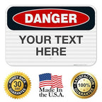 Custom Danger Sign, OSHA Sign, 12x18 Inches, 3M EGP Reflective .063 Aluminum, Fade Resistant, Indoor/Outdoor Use, Made in USA