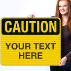 Custom Caution Sign, OSHA Sign, 24x30 Inches, 3M EGP Reflective .080 Aluminum, Fade Resistant, Indoor/Outdoor Use, Made in USA