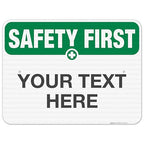 Custom Safety First Sign, OSHA Sign, 18x24 Inches, 3M EGP Reflective .080 Aluminum, Fade Resistant, Indoor/Outdoor Use, Made in USA