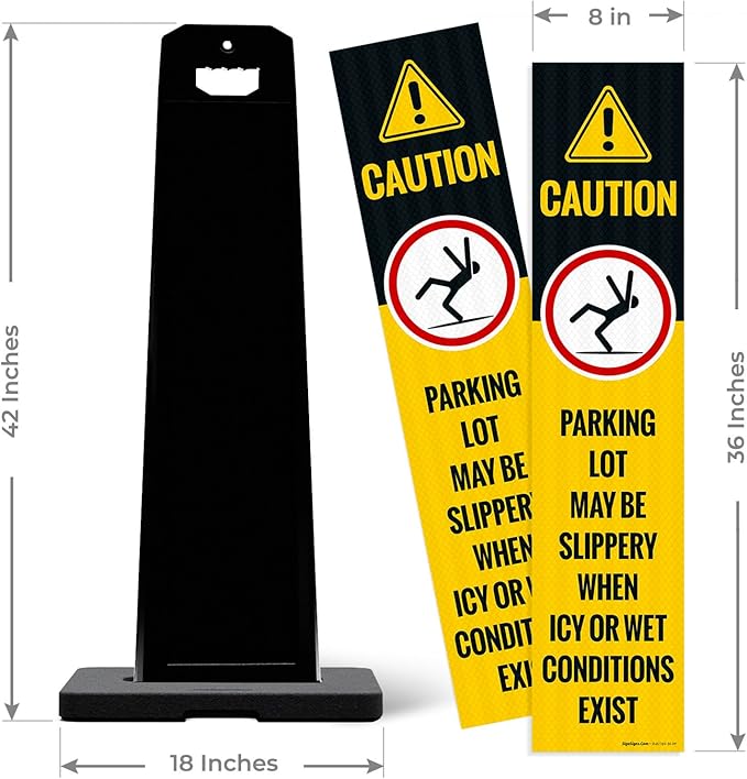 Caution Parking Lot May Be Slippery When Icy Or Wet Conditions Vertical Panel Sign Kit, Double Sided 3M Engineer Grade Reflective, 20 lbs Black Portable Rubber Base, Impact Resistant Plastic Frame