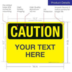 Custom Caution Sign, OSHA Sign, 10x14 Inches, Rust Free .040 Aluminum, Fade Resistant, Indoor/Outdoor Use, Made in USA by Signs