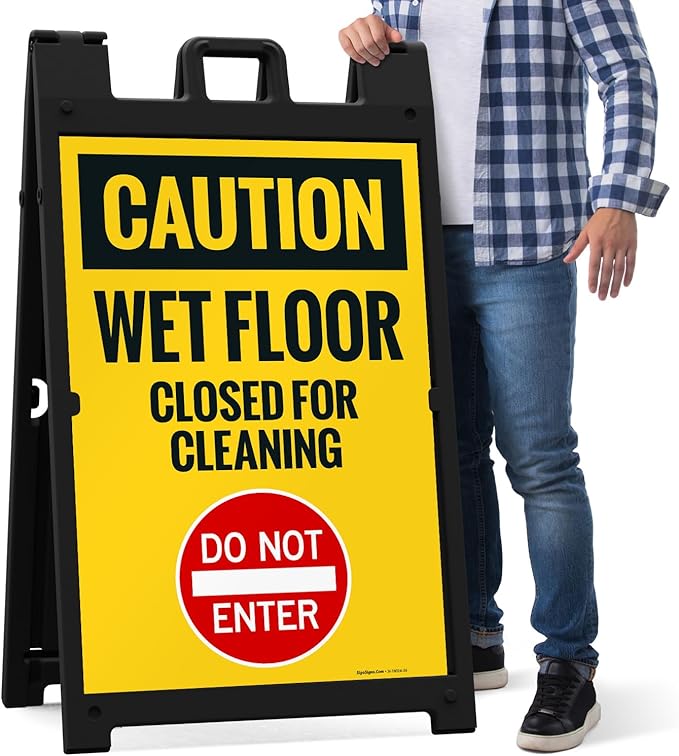 Caution Wet Floor Closed for Cleaning Do Not Enter Sidewalk Sign Kit, 24x36 Inches, with A Frame Stand, Made in USA