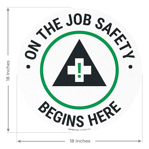 On The Job Safety Begins Here 18x18 inches, Floor Decal Anti-Slip Adhesive Floor Sign Made in USA