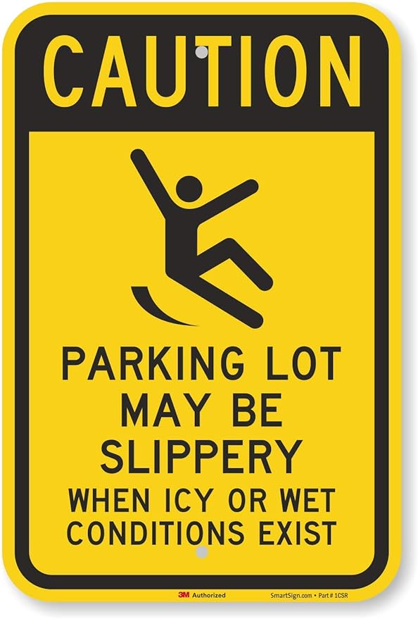 SmartSign 18 x 12 inch “Caution - Parking Lot May Be Slippery When Icy Or Wet Conditions Exist” Metal Sign, 63 mil Aluminum, 3M Laminated Diamond Grade Reflective Material, Black and Yellow, USA-Made