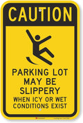 SmartSign 18 x 12 inch “Caution - Parking Lot May Be Slippery When Icy Or Wet Conditions Exist” Metal Sign, 63 mil Aluminum, 3M Laminated Diamond Grade Reflective Material, Black and Yellow, USA-Made