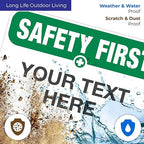 Custom Safety First Sign, OSHA Sign, 12x18 Inches, Rust Free .063 Aluminum, Fade Resistant, Made in USA