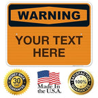 Custom Warning Sign, OSHA Sign, 18x24 Inches, 3M EGP Reflective .080 Aluminum, Fade Resistant, Indoor/Outdoor Use, Made in USA