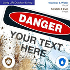 Custom Danger Sign, OSHA Sign, 12x18 Inches, Rust Free .063 Aluminum, Fade Resistant, Made in USA