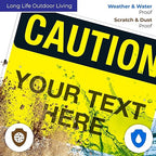 Custom Caution Sign, OSHA Sign, 24x30 Inches, Rust Free .063 Aluminum, Fade Resistant, Indoor/Outdoor Use, Made in USA