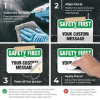 Custom Safety First Sign, OSHA Sign, 10x7 Inches, 4 Mil Vinyl Decal Stickers Weather Resistant, Made in USA