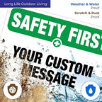 Custom Safety First Sign, OSHA Sign, 10x7 Inches, 4 Mil Vinyl Decal Stickers Weather Resistant, Made in USA