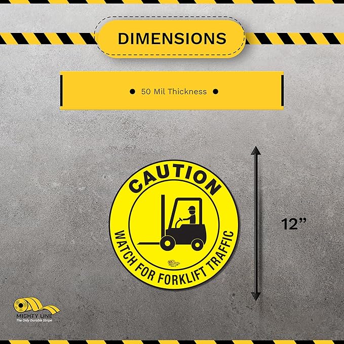 Mighty Line Forklift Floor Sign for Safety, Warning, Heavy-Duty, Peel and Stick, Adhesive, Industrial Quality, Caution Watch For Forklift Traffic, 12"