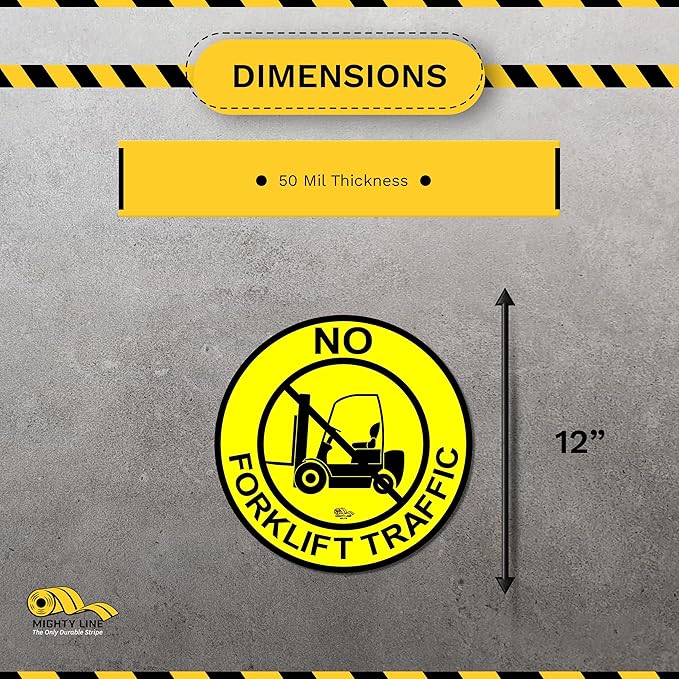 Mighty Line Forklift Floor Sign for Safety, Warning, Heavy-Duty, Peel and Stick, Adhesive, Industrial Quality, No Forklift Traffic, 12"