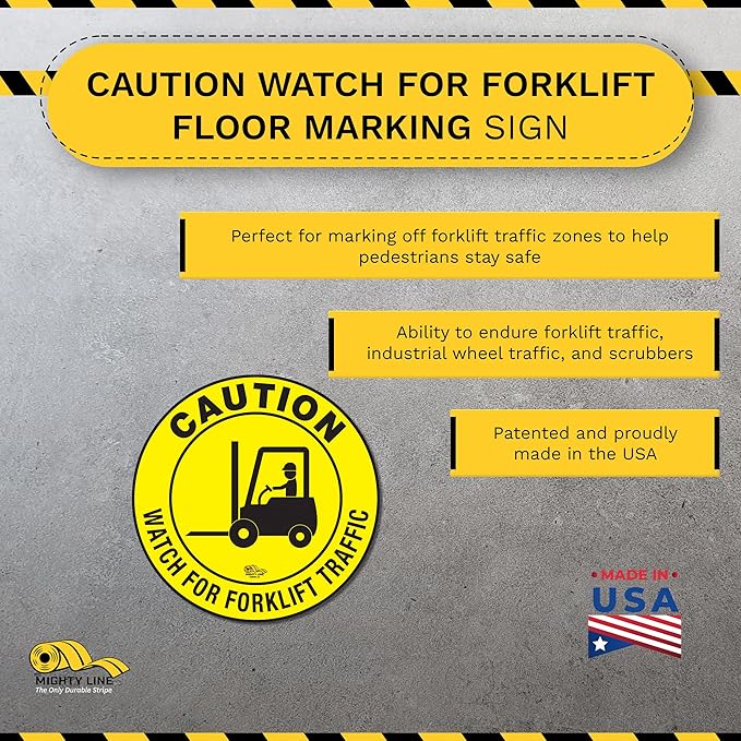 Mighty Line Forklift Floor Sign for Safety, Warning, Heavy-Duty, Peel and Stick, Adhesive, Industrial Quality, Caution Watch For Forklift Traffic, 12"