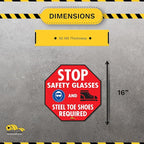 Mighty Line Stop Floor Sign Sticker for Safety, Caution, Warning, Traffic, Heavy-Duty, Peel and Stick, Adhesive, Industrial Quality, Stop Safety Glasses and Steel Toe Shoes Required, 16"
