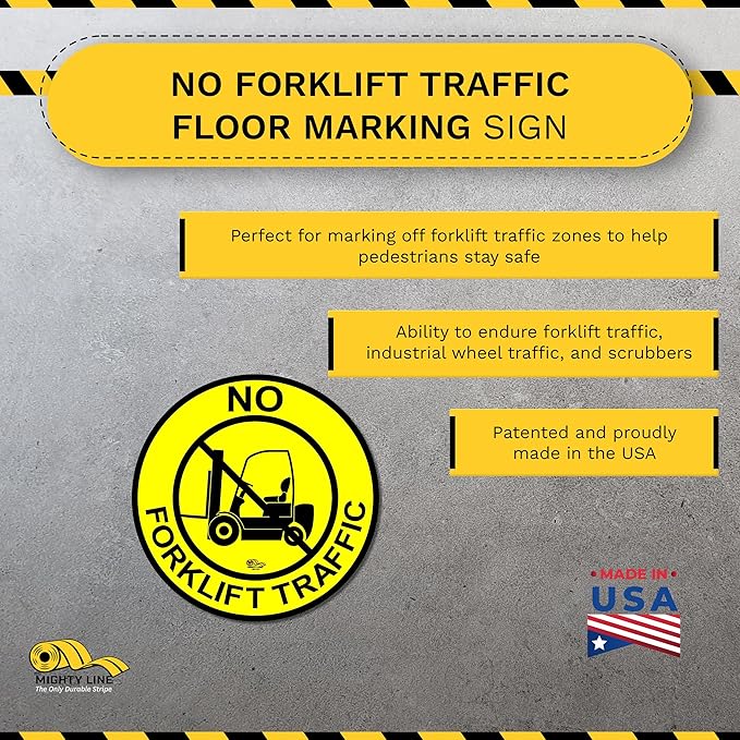 Mighty Line Forklift Floor Sign for Safety, Warning, Heavy-Duty, Peel and Stick, Adhesive, Industrial Quality, No Forklift Traffic, 12"